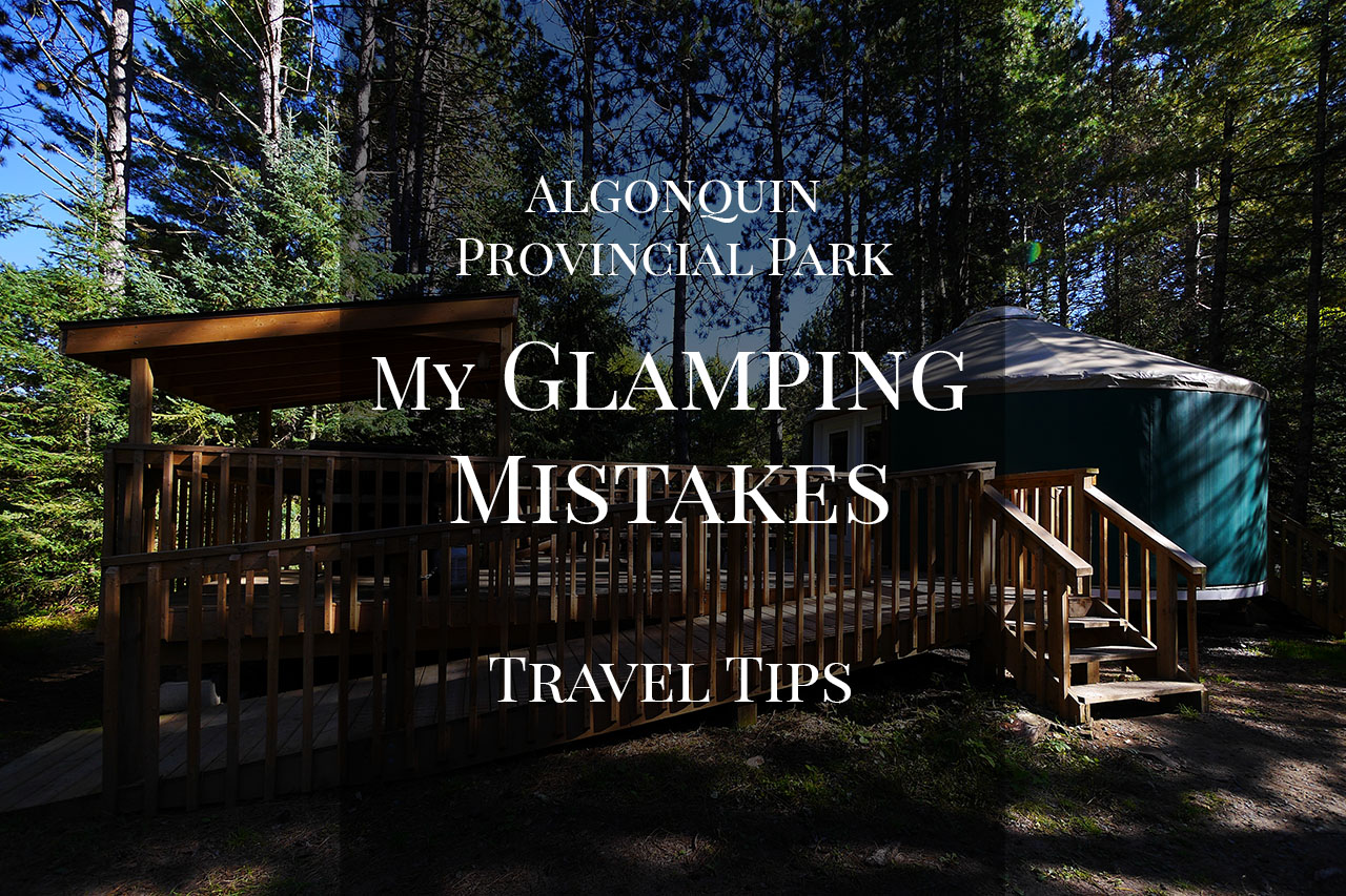 Solo Glamping Mistakes at Mew Lake – Algonquin Provincial Park