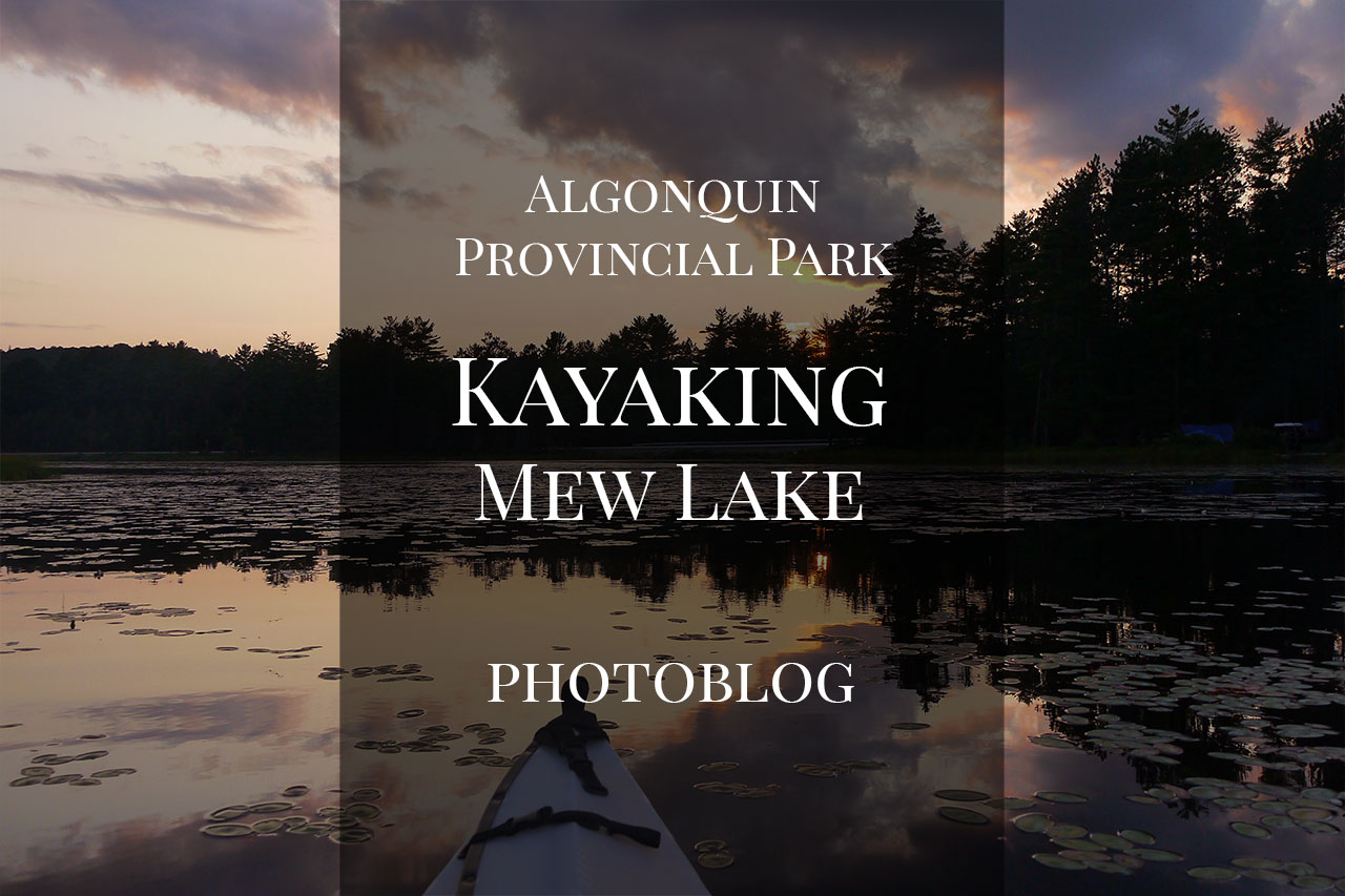 Kayaking my Oru Beach on Mew Lake – Algonquin Provincial Park